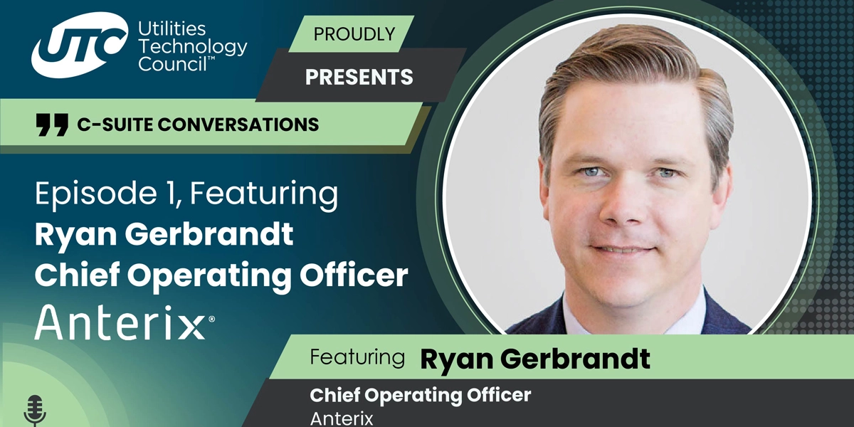 UTC C-Suite Conversations Ep. 1 - Featuring Ryan Gerbrandt (Anterix)